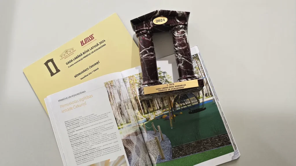 3. vietu konkursā “Gada labākā būve Latvijā 2024” nominācijā “Pārbūve un atjaunošana” - pirmsskolas izglītības iestāde “Čiekuriņš”